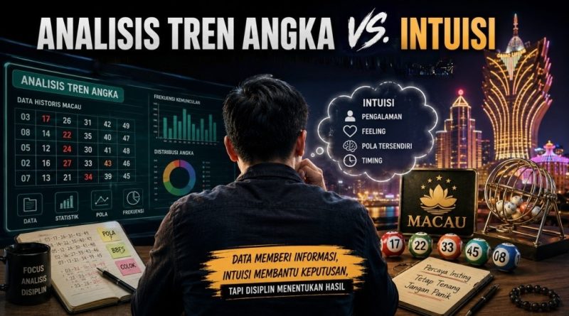 Analisis Tren Angka vs. Intuisi: Cara Pemain Togel Macau Lama Main Tanpa Panik pemain togel macau
